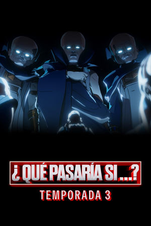 ¿Qué pasaría si...? 3x8